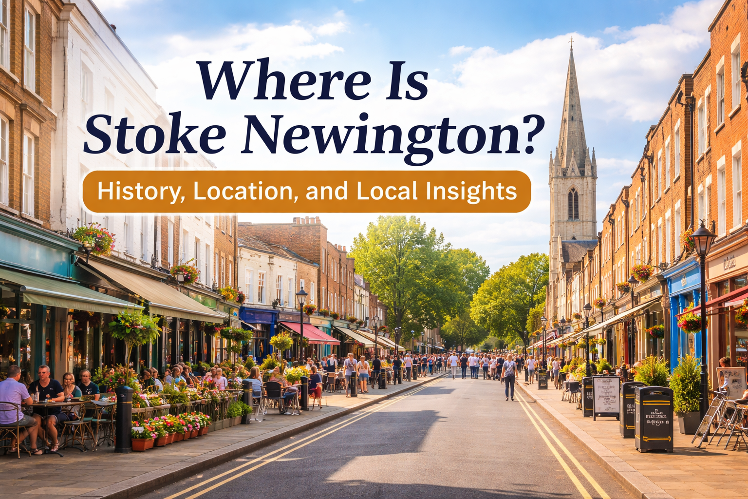 Stoke Newington Church Street in North London with historic buildings,