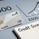 Secured Credit Cards for Building Credit in the UK