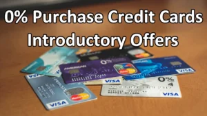 0% Purchase Credit Cards and Introductory Offers