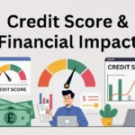 Credit Score & Financial Impact UK